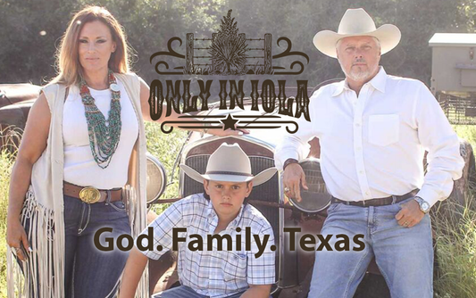 God. Family. Texas.  “Only in Iola”  New Television Series Follows One Family’s Journey Back to What Matters Most