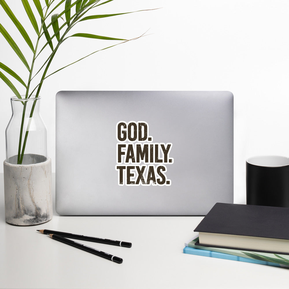 God. Family. Texas. Stickers